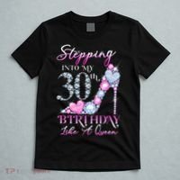 Stepping Into My 30th  Birthday Like A Queen T-Shirt thumb 5