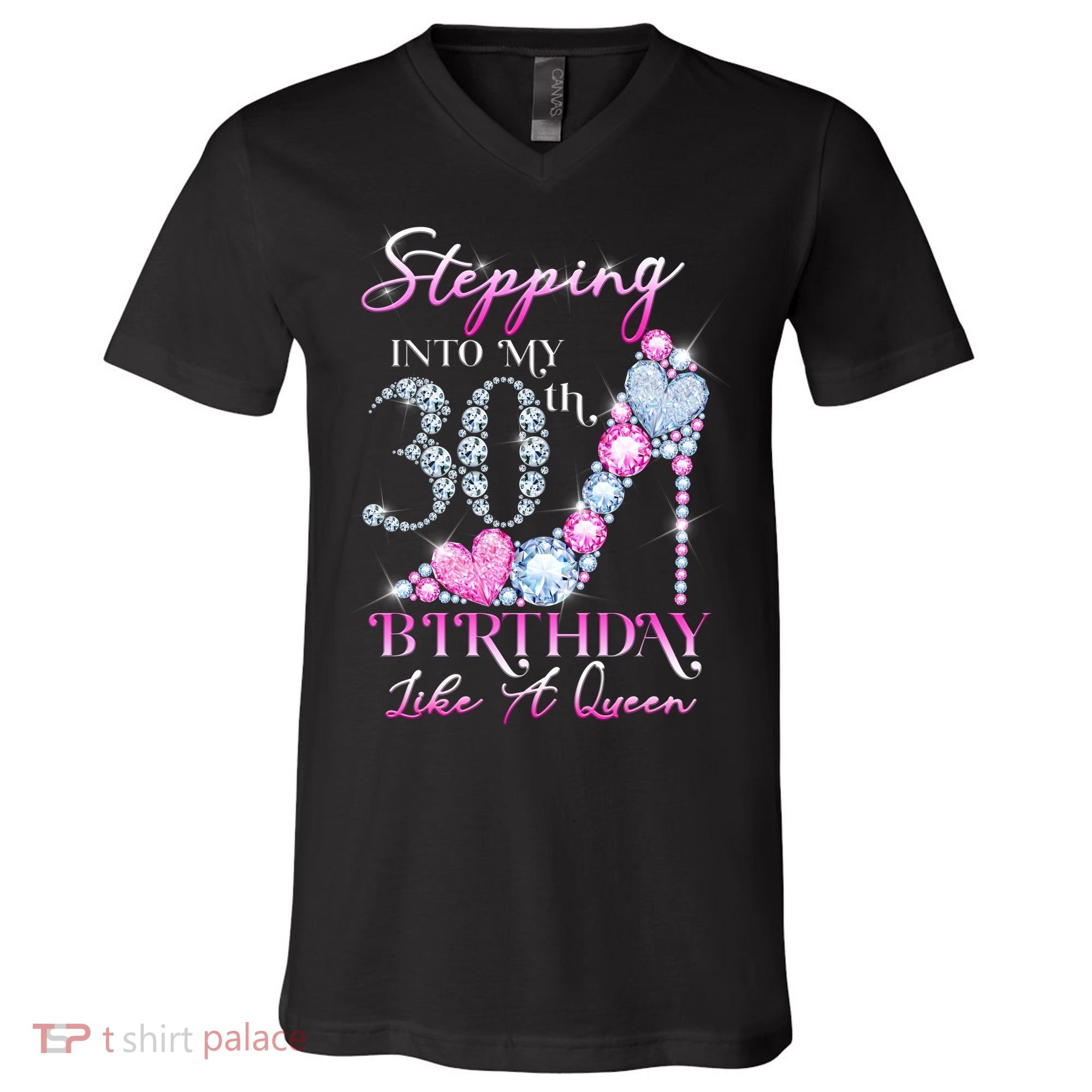 Stepping Into My 30th  Birthday Like A Queen V-Neck T-Shirt
