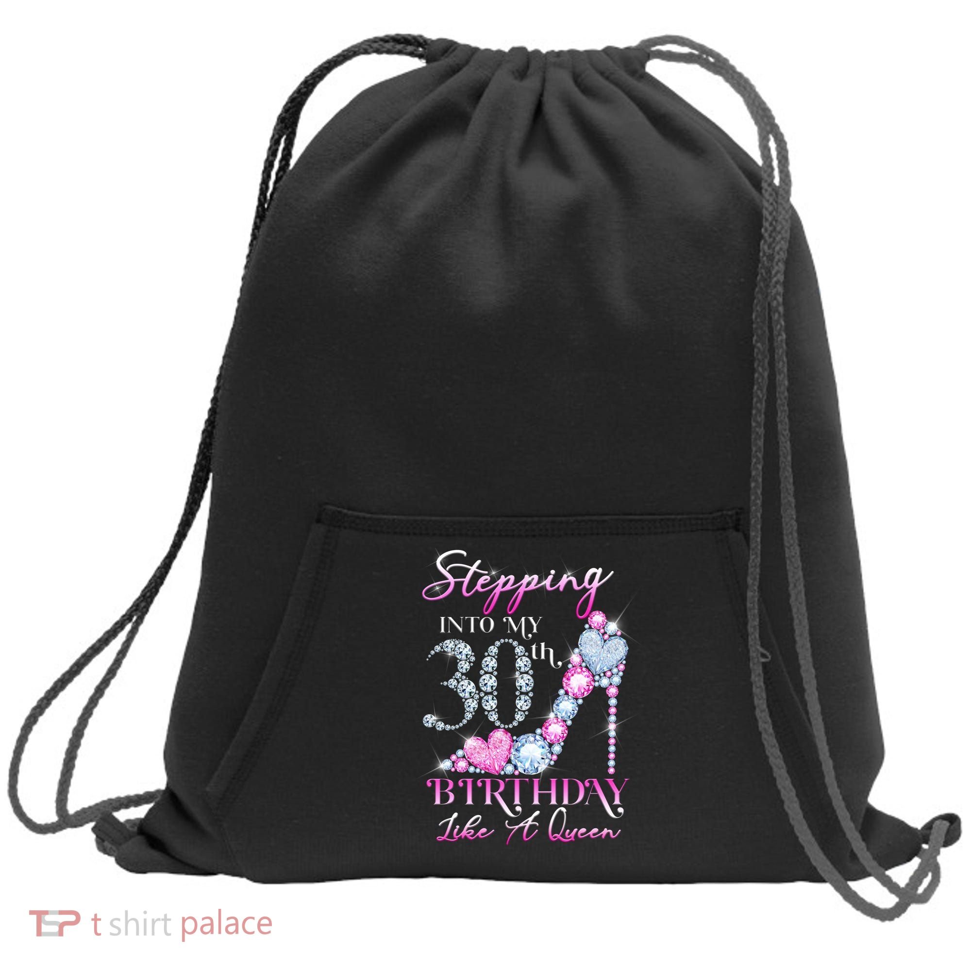 Stepping Into My 30th  Birthday Like A Queen Sweatshirt Cinch Pack Bag