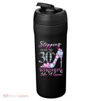 Stepping Into My 30th  Birthday Like A Queen 24oz Duet Stainless Steel Tumbler thumb 3