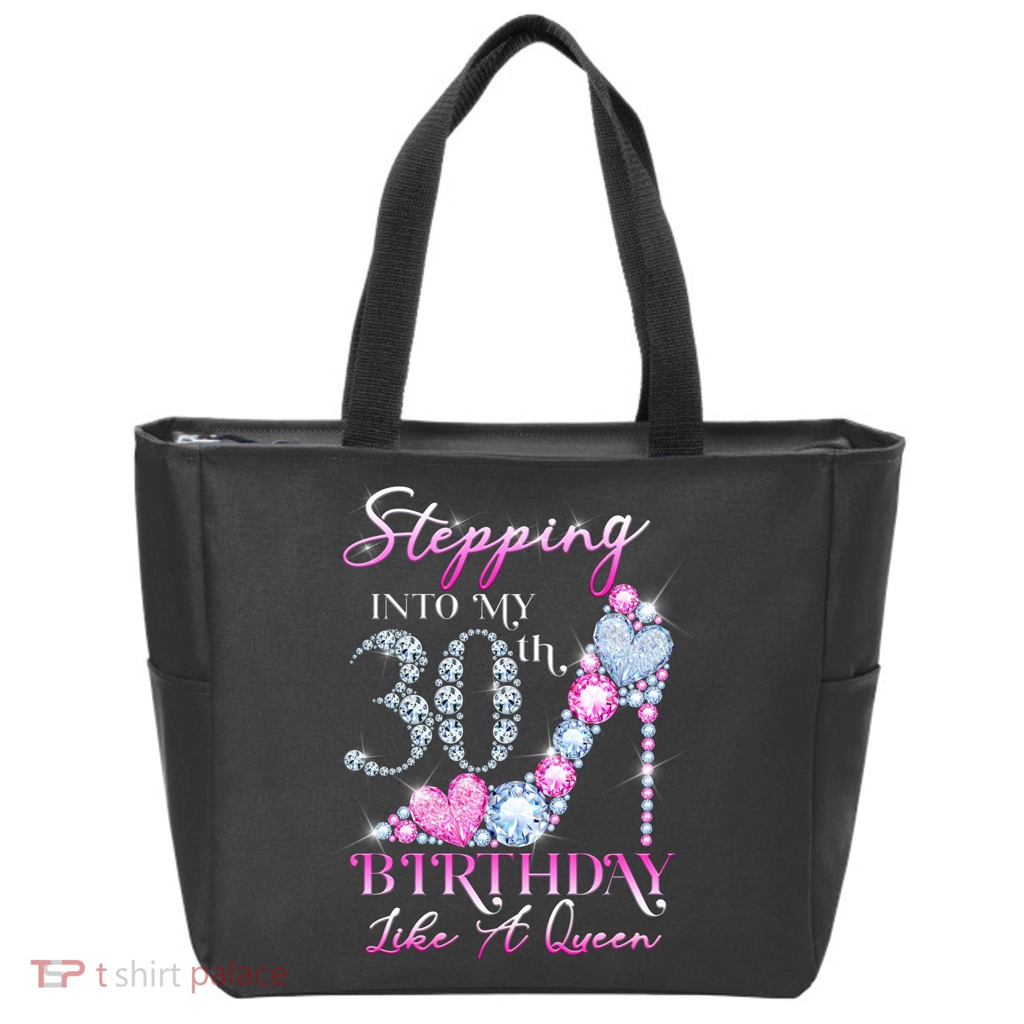 Stepping Into My 30th  Birthday Like A Queen Tote Bag