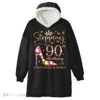 Stepping Into My 90th Birthday With God'S Grace & Mercy Cute Hooded Wearable Blanket thumb 0