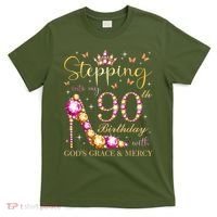 Stepping Into My 90th Birthday With God'S Grace & Mercy Cute T-Shirt thumb 0