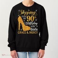 Stepping Into My 90th Birthday With God'S Grace & Mercy Women's Sweatshirt thumb 0