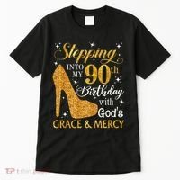 Stepping Into My 90th Birthday With God'S Grace & Mercy Tall T-Shirt thumb 0