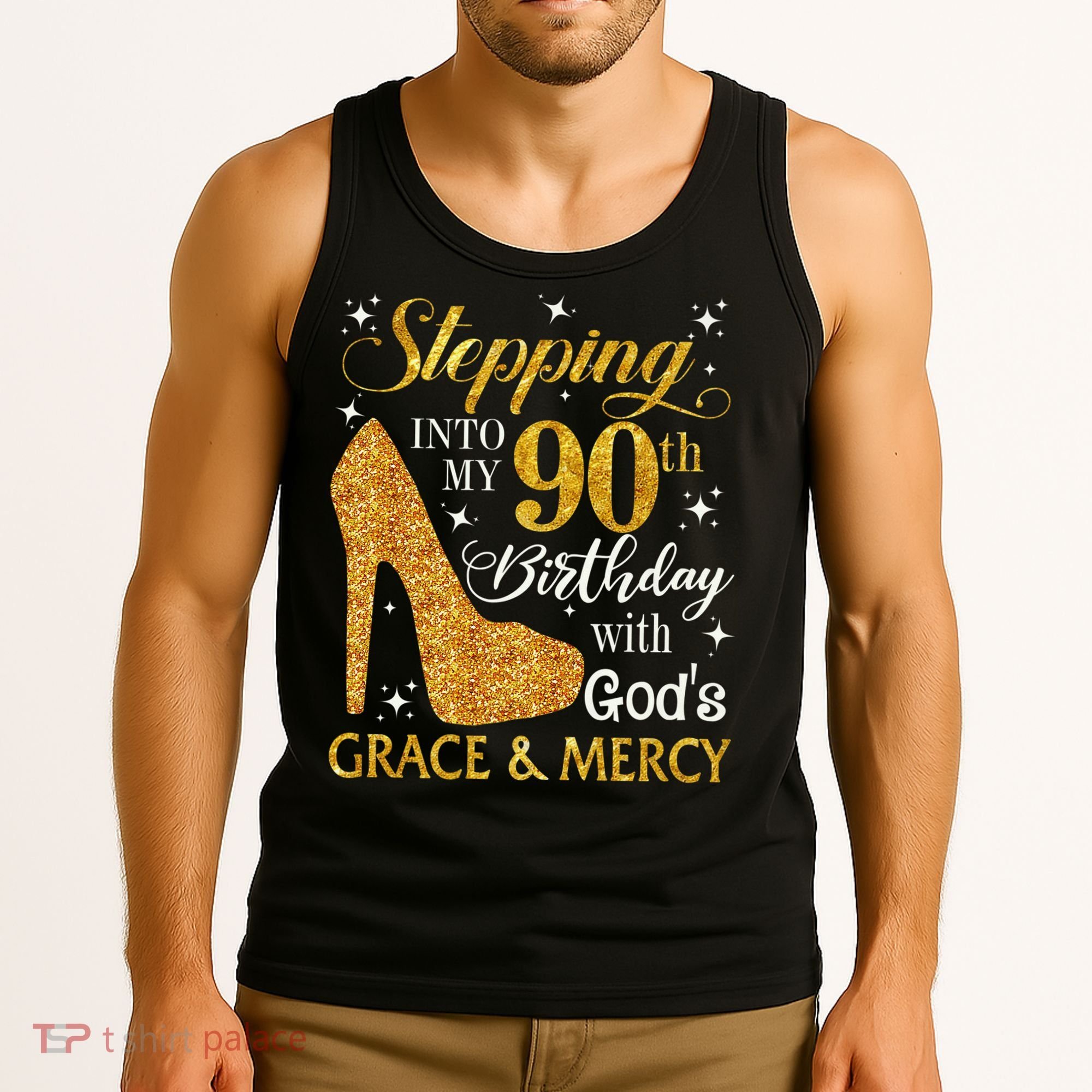 Stepping Into My 90th Birthday With God'S Grace & Mercy Tank Top