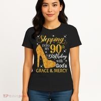 Stepping Into My 90th Birthday With God'S Grace & Mercy Women's T-Shirt thumb 4