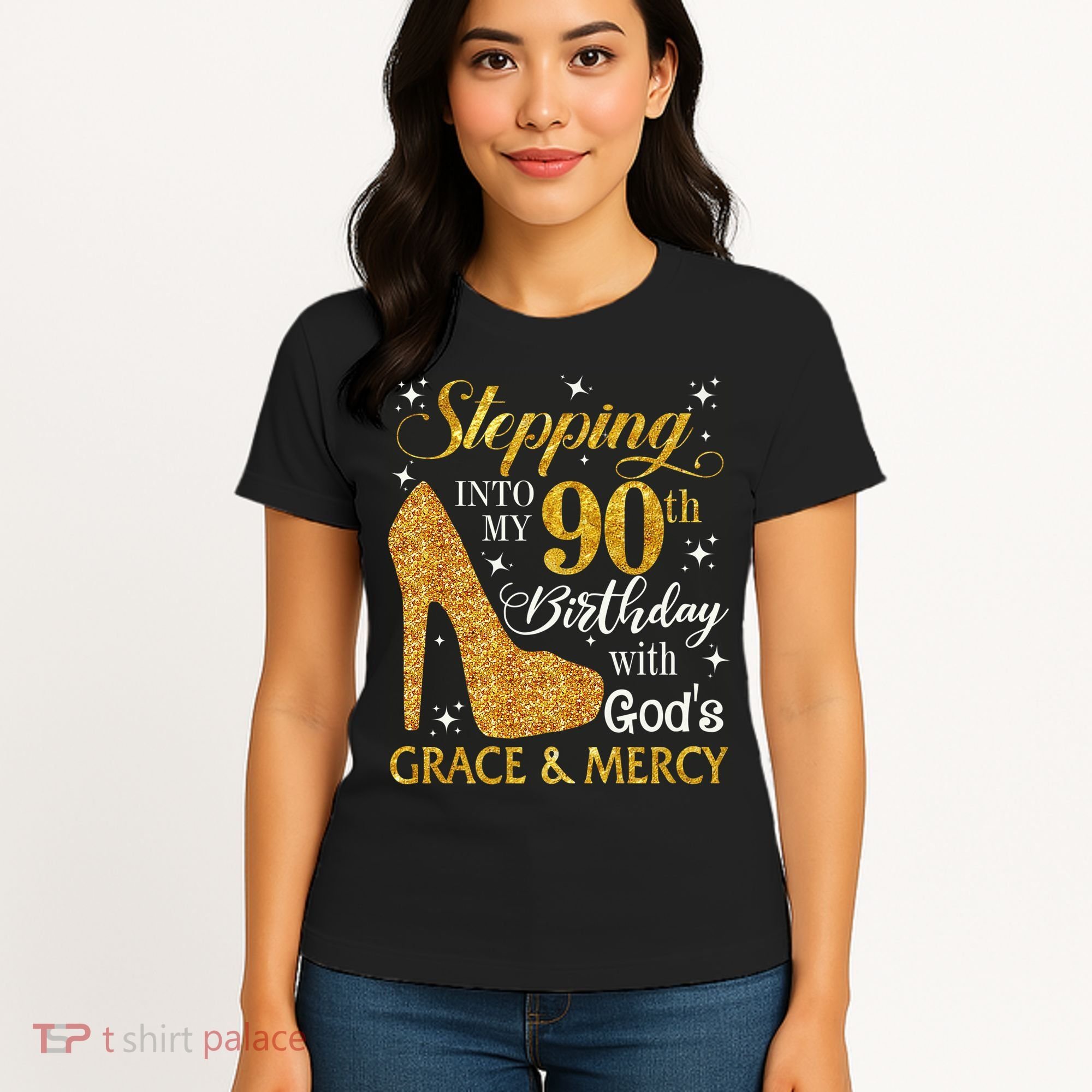 Stepping Into My 90th Birthday With God'S Grace & Mercy Women's T-Shirt