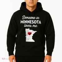 Someone In Minnesota Loves Me Minnesota Mn Hoodie thumb 2