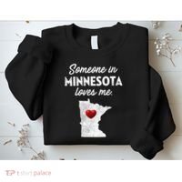 Someone In Minnesota Loves Me Minnesota Mn Sweatshirt thumb 2