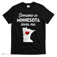 Someone In Minnesota Loves Me Minnesota Mn T-Shirt thumb 0