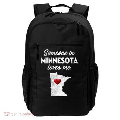 Someone In Minnesota Loves Me Minnesota Mn Backpack