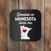Someone In Minnesota Loves Me Minnesota Mn Coaster thumb 0