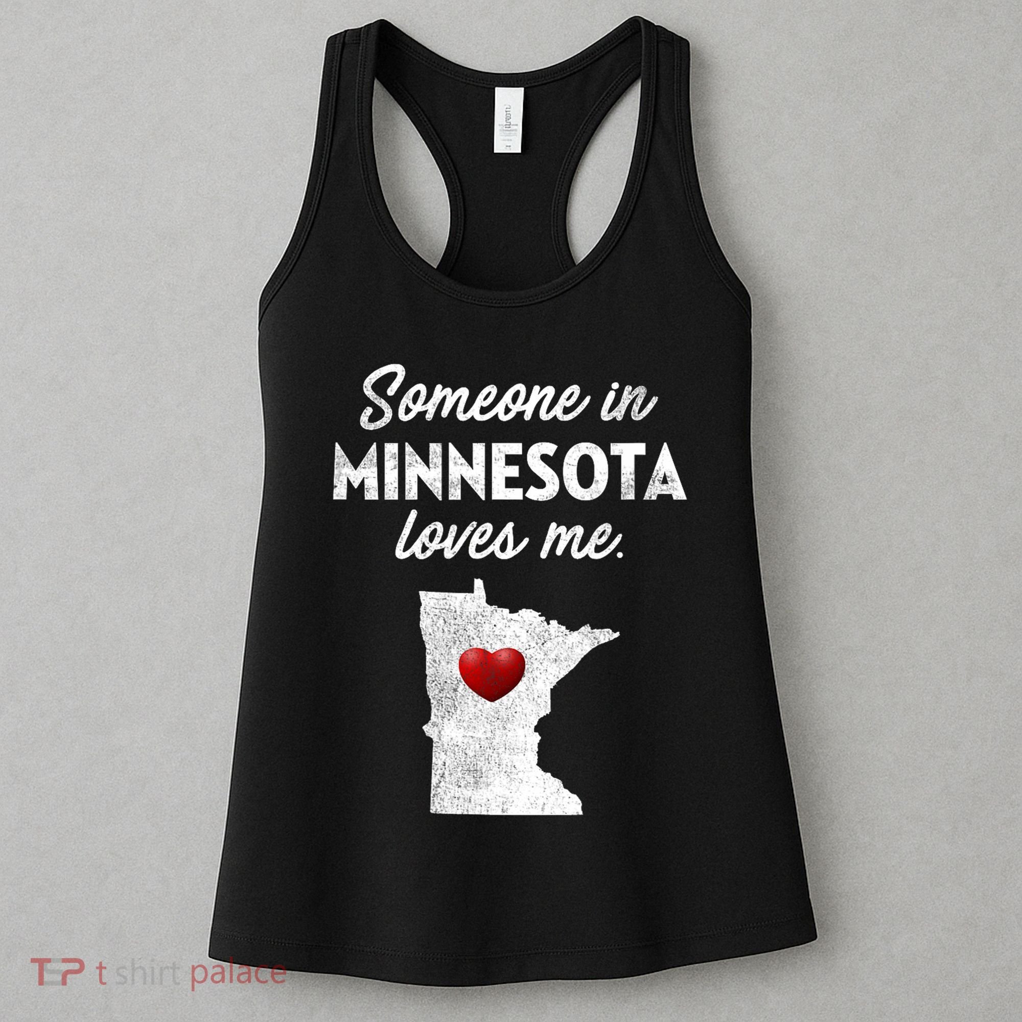 Someone In Minnesota Loves Me Minnesota Mn Women's Tank Top