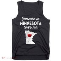 Someone In Minnesota Loves Me Minnesota Mn Tank Top thumb 0