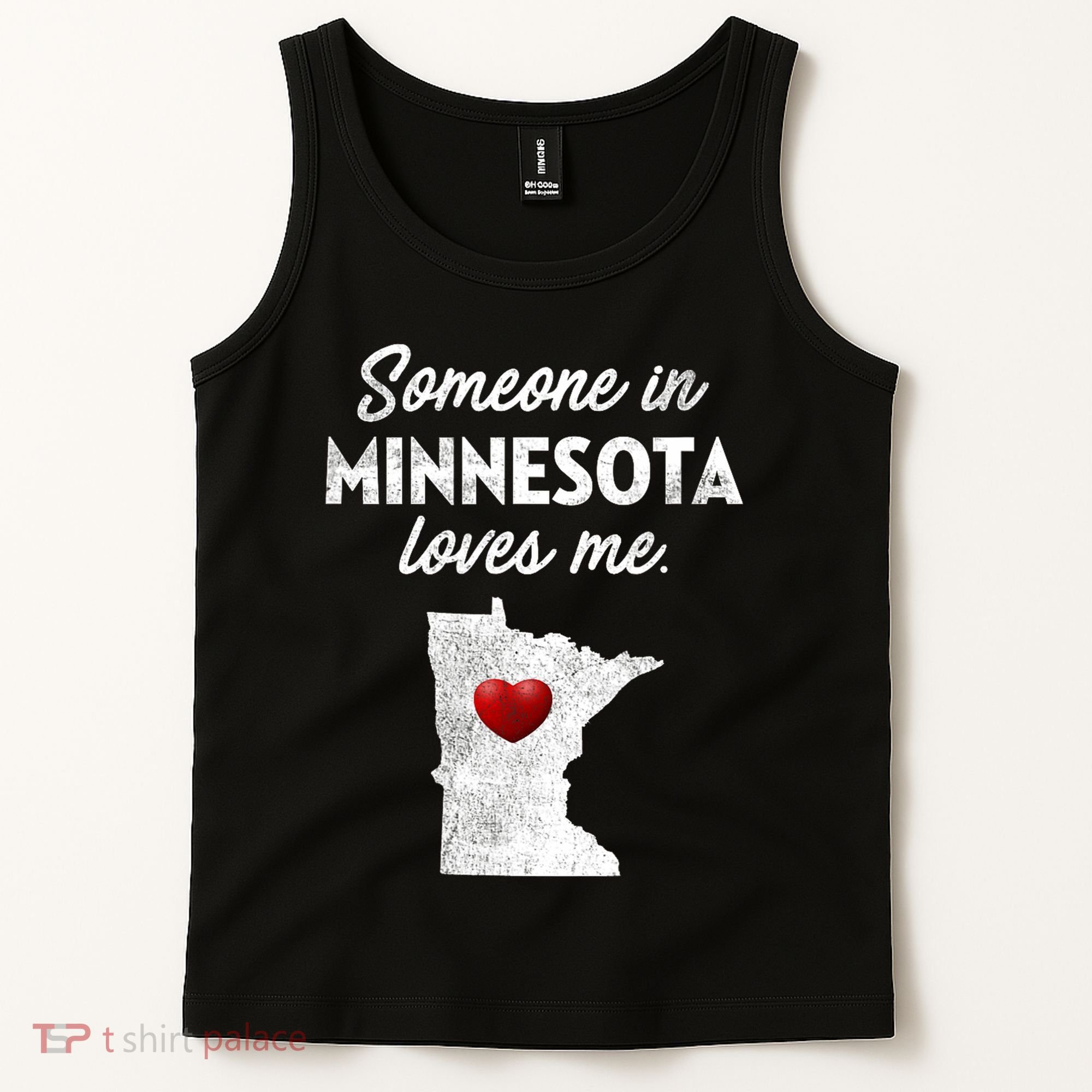Someone In Minnesota Loves Me Minnesota Mn Tank Top