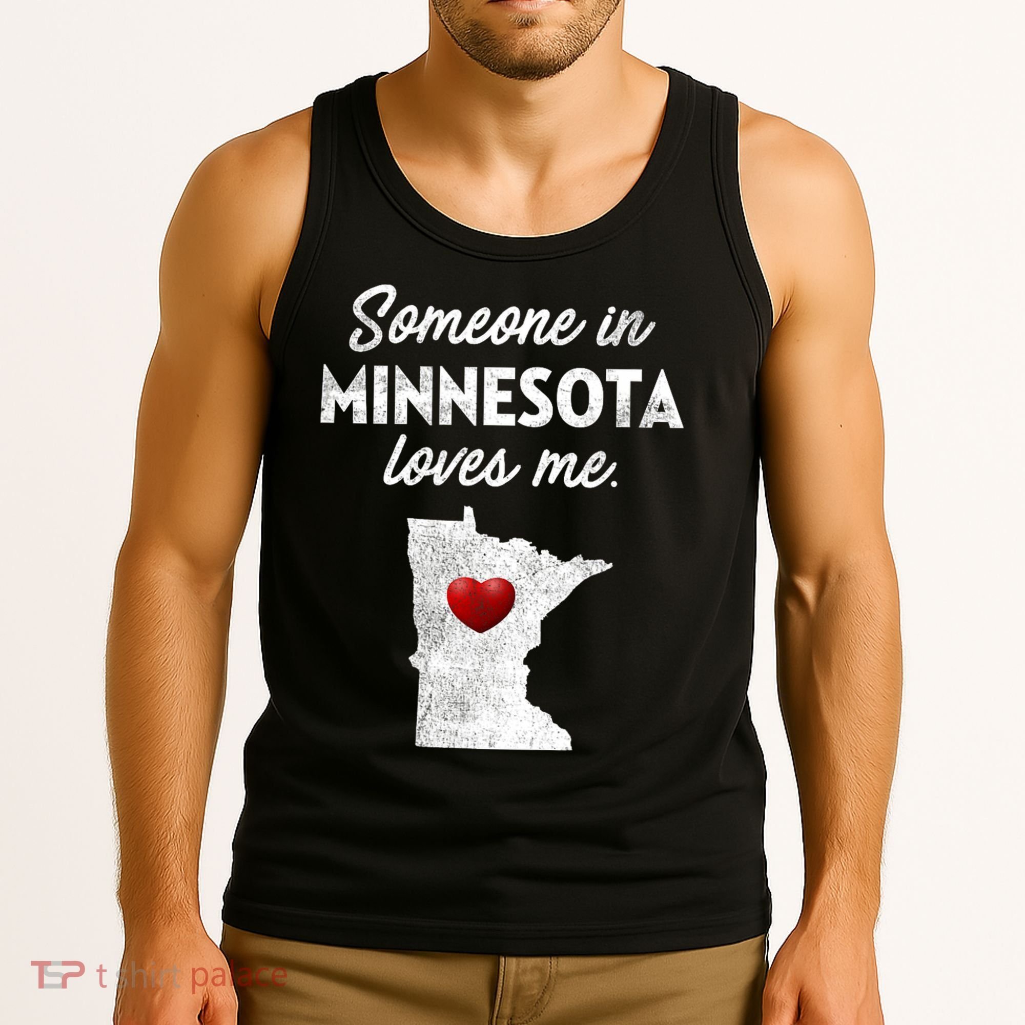 Someone In Minnesota Loves Me Minnesota Mn Tank Top