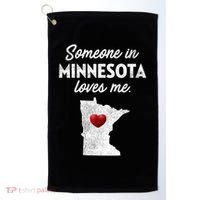 Someone In Minnesota Loves Me Minnesota Mn Golf Towel thumb 0