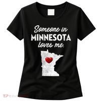 Someone In Minnesota Loves Me Minnesota Mn Women's T-Shirt thumb 0