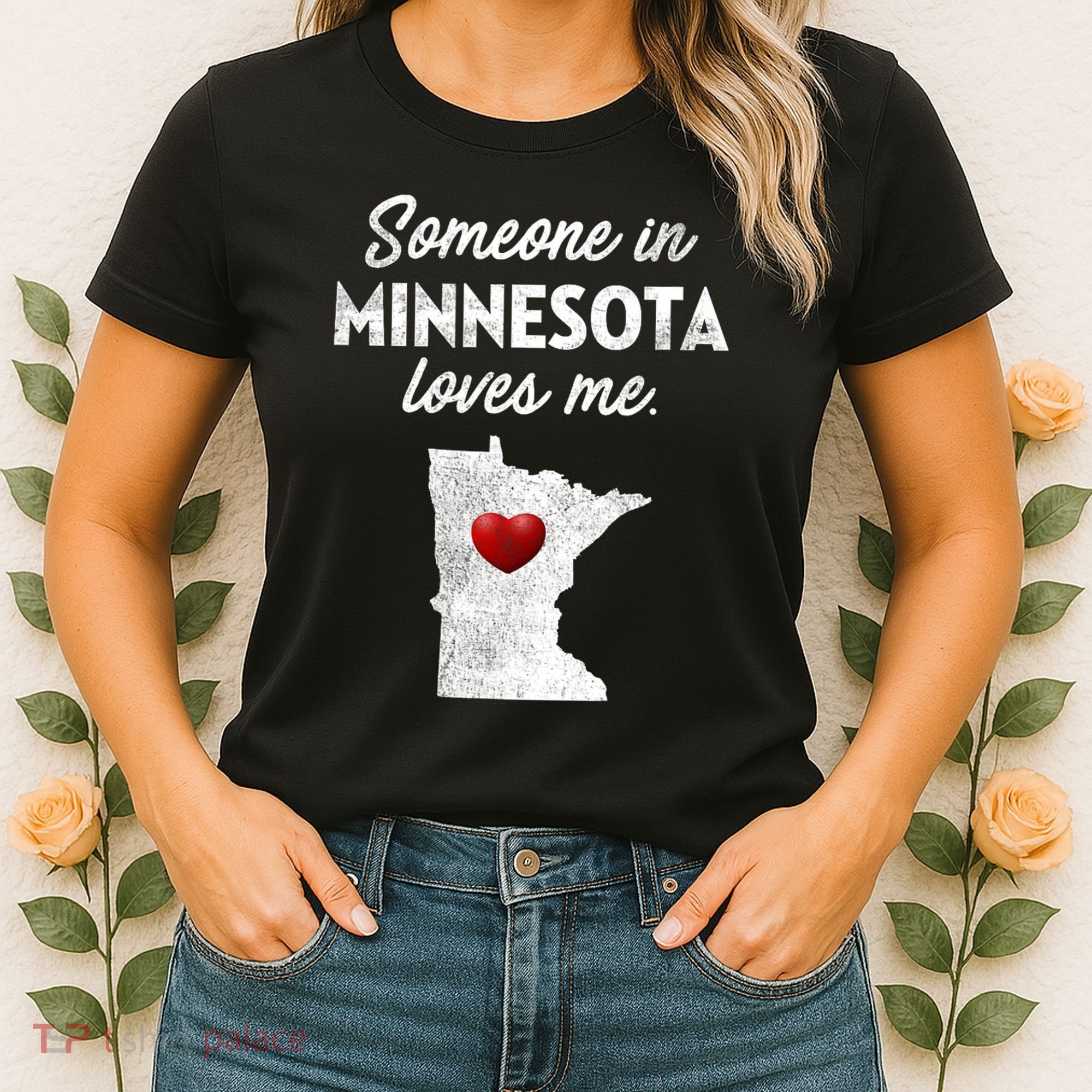 Someone In Minnesota Loves Me Minnesota Mn Women's T-Shirt