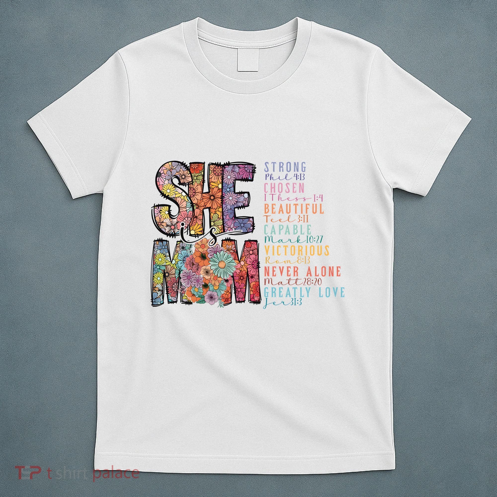 She Is Mom She Is Strong Bible Verse Mom T-Shirt
