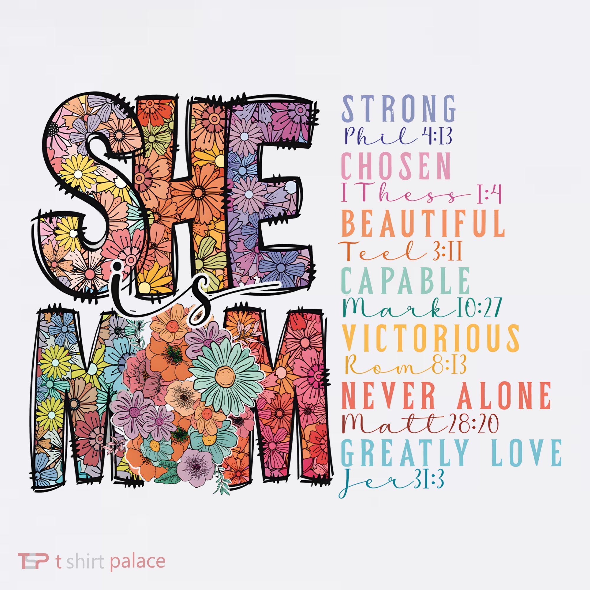 She Is Mom She Is Strong Bible Verse Mom T-Shirt