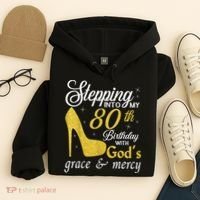Stepping Into My 80th Birthday With God's Grace And Mercy Hoodie thumb 4