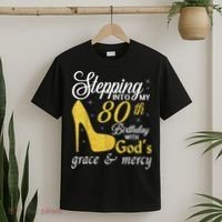 Stepping Into My 80th Birthday With God's Grace And Mercy T-Shirt thumb 2