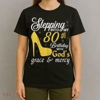 Stepping Into My 80th Birthday With God's Grace And Mercy T-Shirt thumb 4