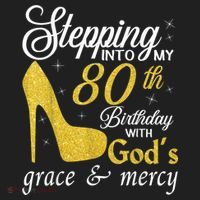 Stepping Into My 80th Birthday With God's Grace And Mercy Hat thumb 2