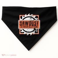 Sawdust Is Man Woodworking Or Carpenter Gift USA-Made Doggie Bandana thumb 0