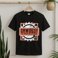 Sawdust Is Man Woodworking Or Carpenter Gift T-Shirt thumb 2