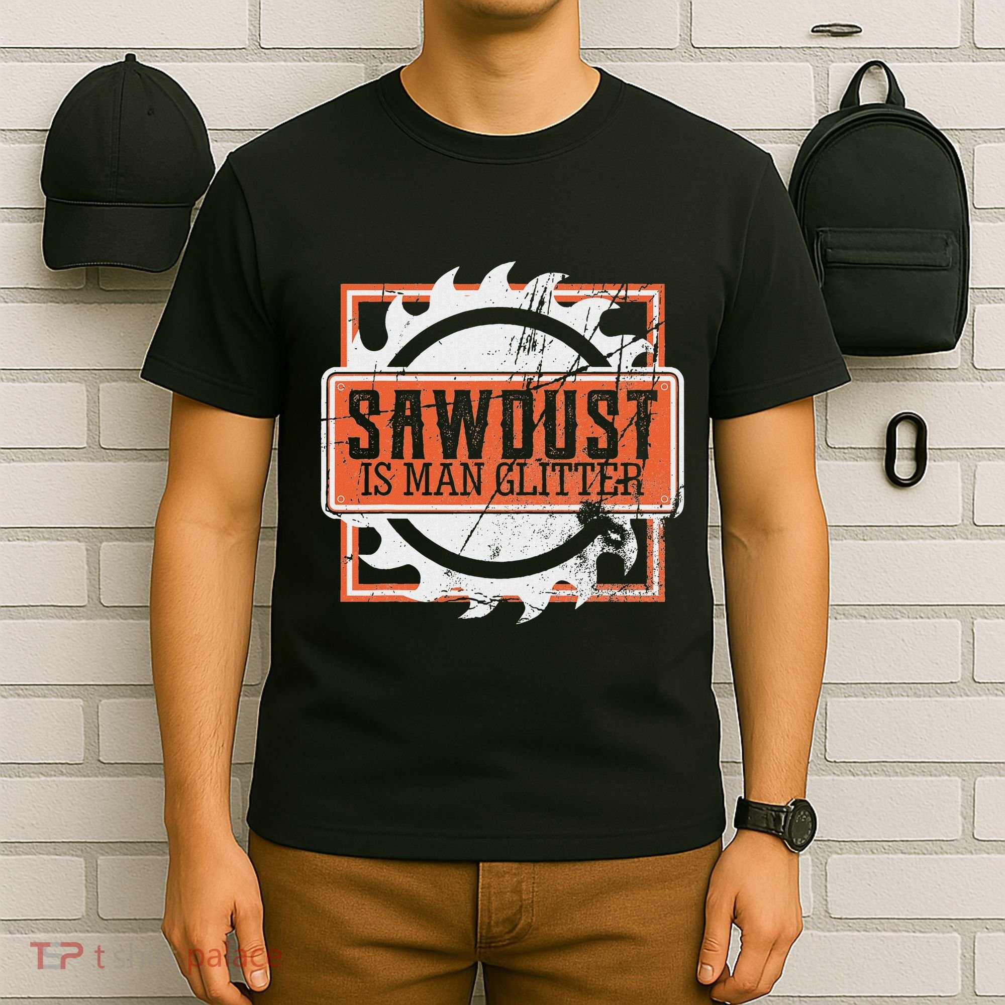 Sawdust Is Man Woodworking Or Carpenter Gift T-Shirt