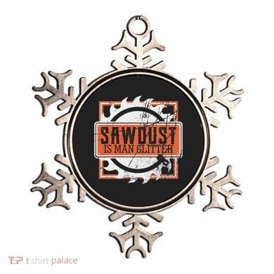 Sawdust Is Man Woodworking Or Carpenter Gift Ornament