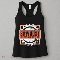 Sawdust Is Man Woodworking Or Carpenter Gift Women's Tank Top thumb 3