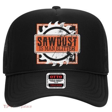 Sawdust Is Man Woodworking Or Carpenter Gift Hat