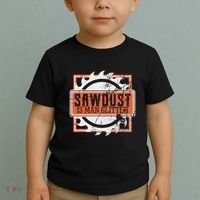 Sawdust Is Man Woodworking Or Carpenter Gift Toddler T-Shirt thumb 2
