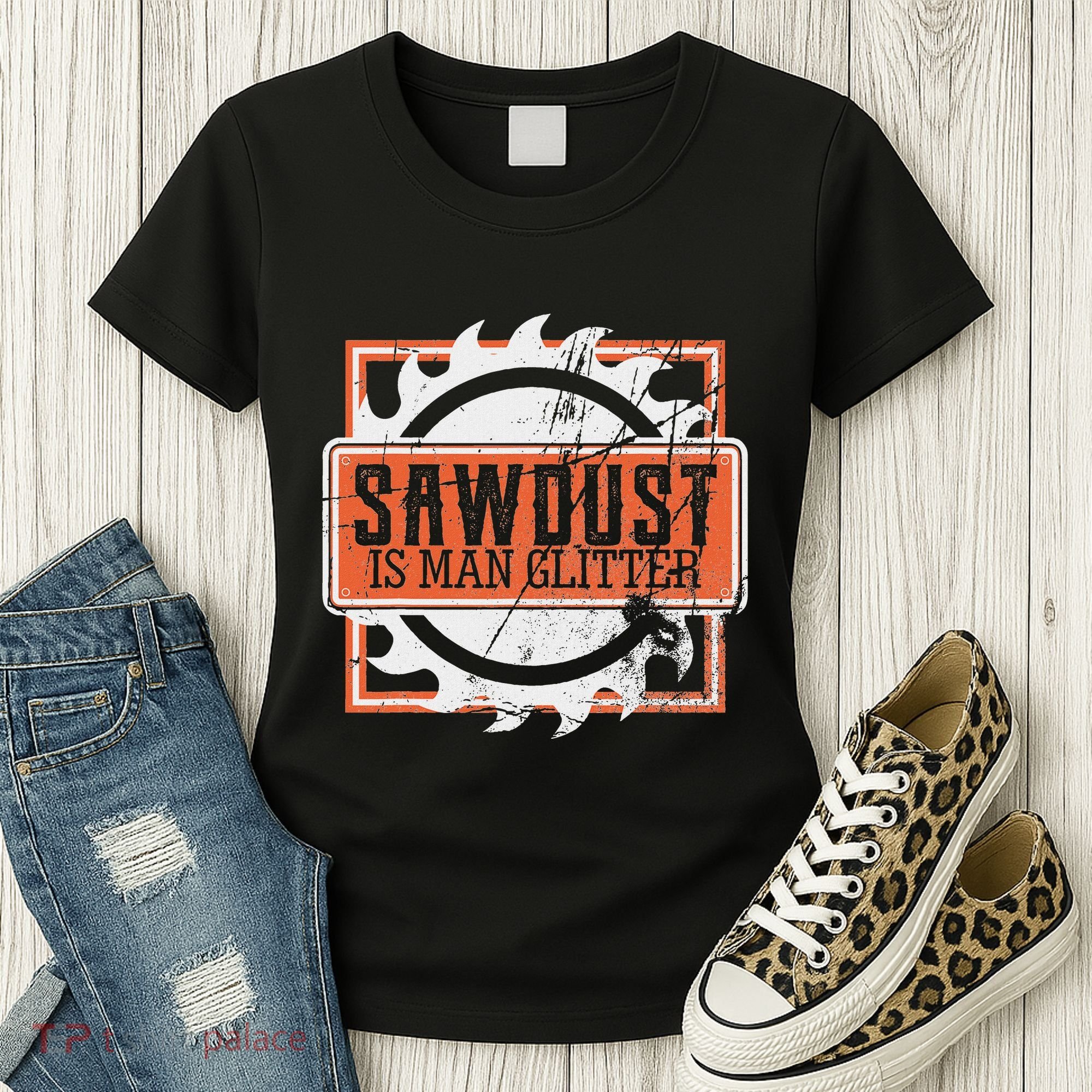 Sawdust Is Man Woodworking Or Carpenter Gift Women's T-Shirt