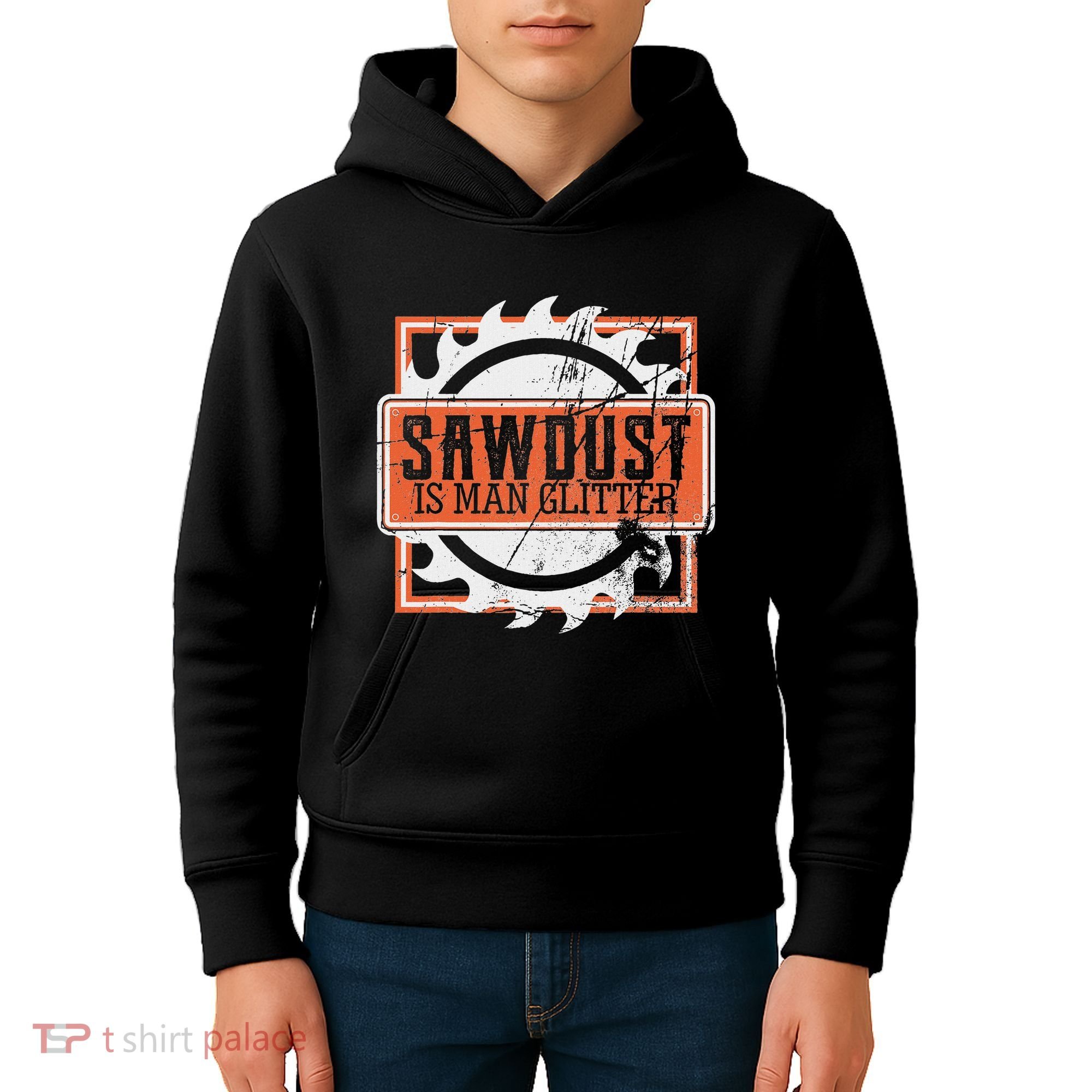 Sawdust Is Man Woodworking Or Carpenter Gift Kids Hoodie