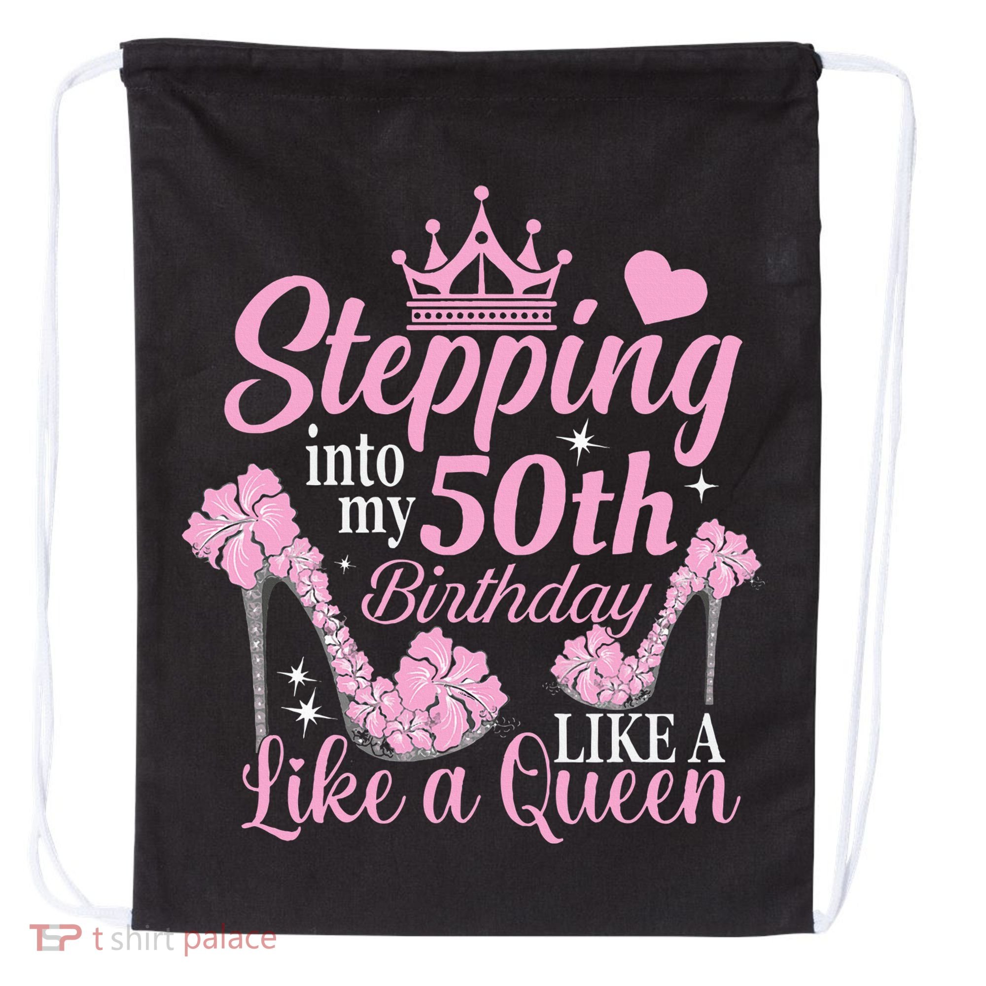 Stepping Into My 50Th Birthday Like A Queen Drawstring Bag