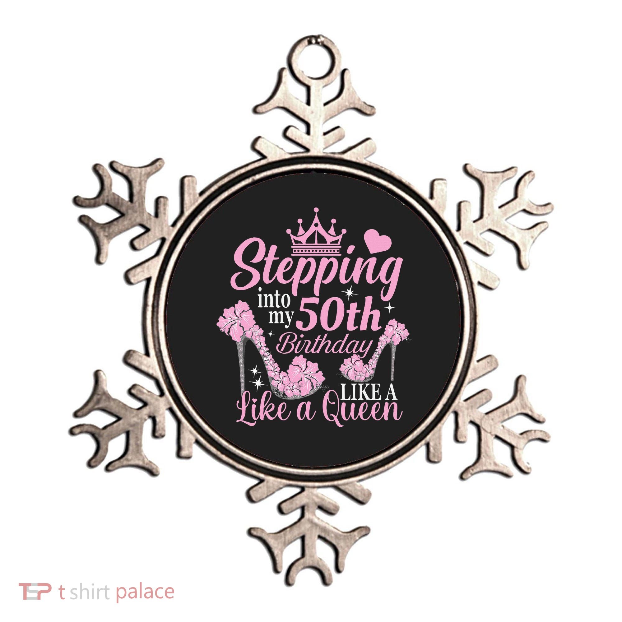 Stepping Into My 50Th Birthday Like A Queen Ornament