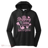 Stepping Into My 50Th Birthday Like A Queen Performance Fleece Hoodie thumb 0
