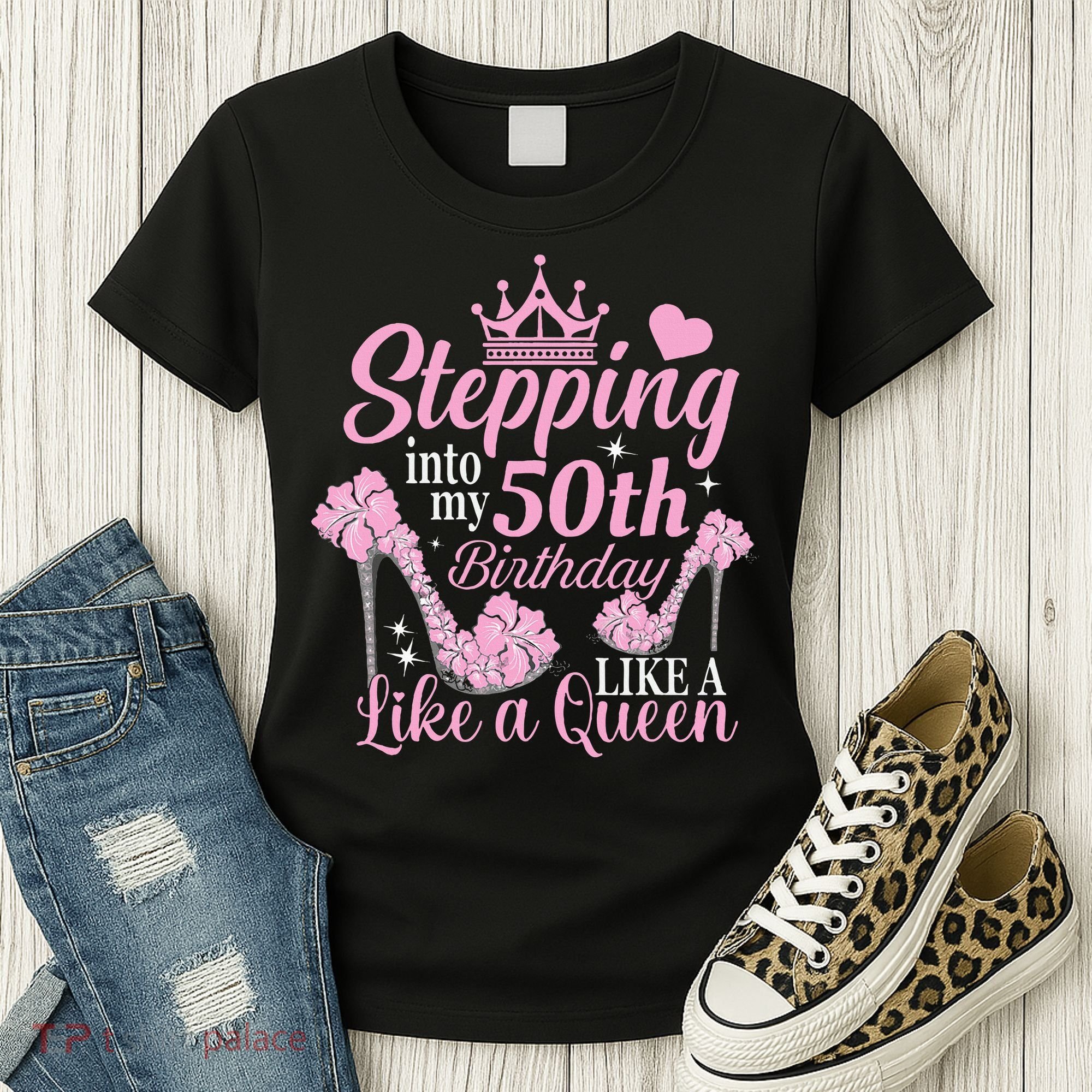 Stepping Into My 50Th Birthday Like A Queen Women's T-Shirt