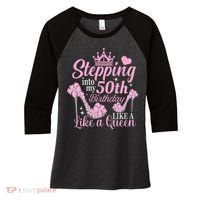 Stepping Into My 50Th Birthday Like A Queen Women's Tri-Blend 3/4-Sleeve Raglan Shirt thumb 0