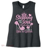 Stepping Into My 50Th Birthday Like A Queen Women's Racerback Cropped Tank thumb 0