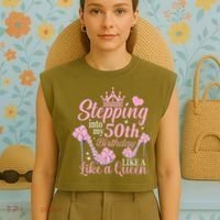 Stepping Into My 50Th Birthday Like A Queen Garment-Dyed Women's Muscle Tee thumb 4