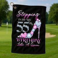 Stepping Into My 55th  Birthday Like A Queen Golf Towel thumb 1