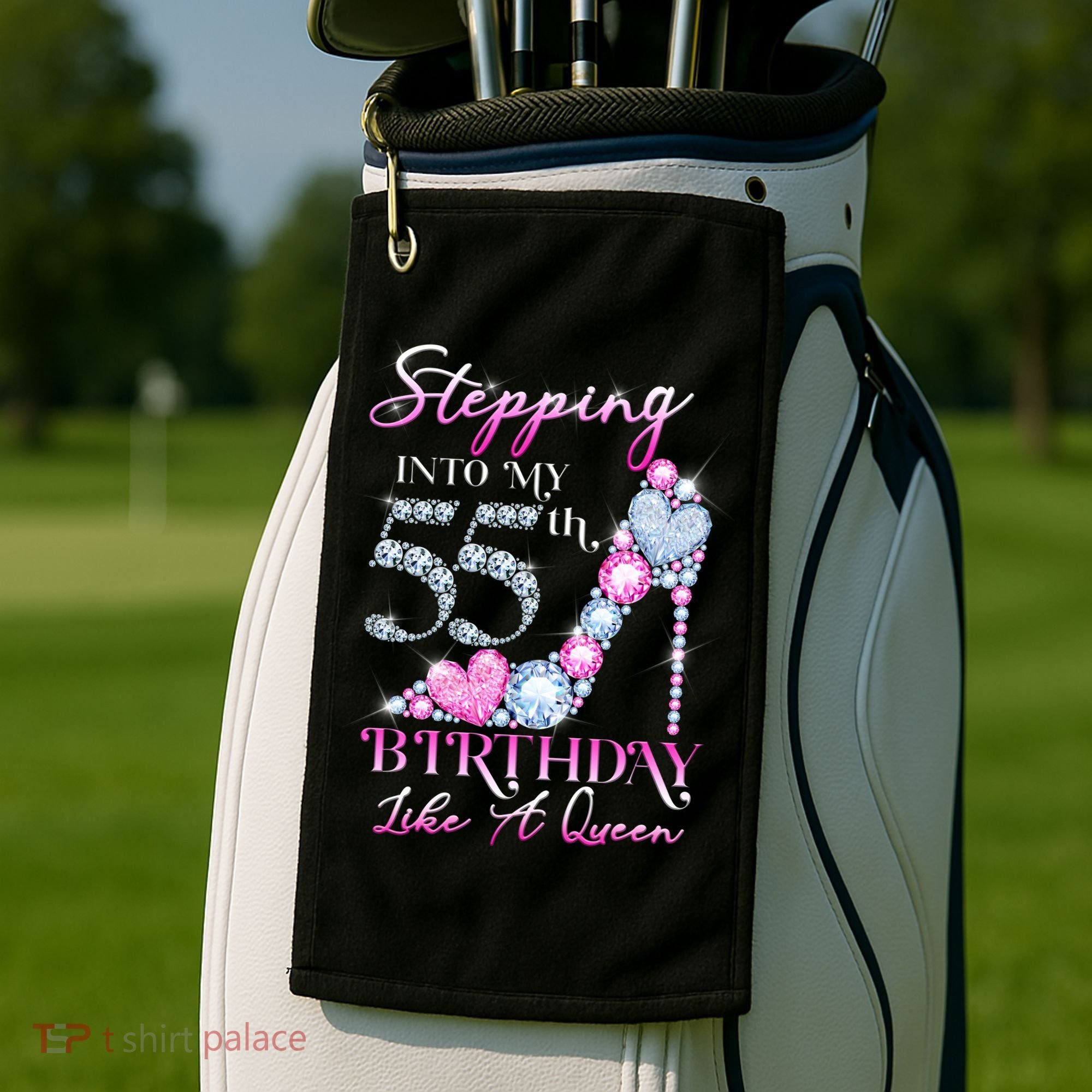 Stepping Into My 55th  Birthday Like A Queen Golf Towel