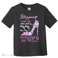 Stepping Into My 55th  Birthday Like A Queen Toddler T-Shirt thumb 0