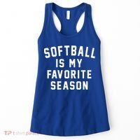 Softball Is My Favorite Season Softball Sports Lover Funny Gift Women's Tank Top thumb 0